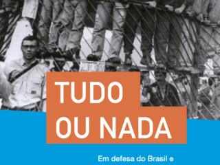 Tudo Ou Nada - A História do Sindicato dos Petroleiros (2018)